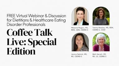 Coffee Talk Live: Professional Development for Eating Disorder Practitioners