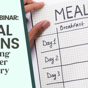 Meal Planning in Eating Disorder Recovery