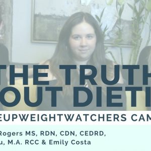 The Truth About Dieting: #WakeUpWeightWatchers Campaign