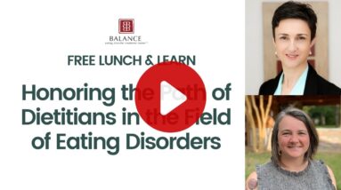 Honoring the Path of Dietitians in the Field of Eating Disorders