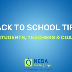 Back to School Tips: Helping Students Struggling with Eating Disorders