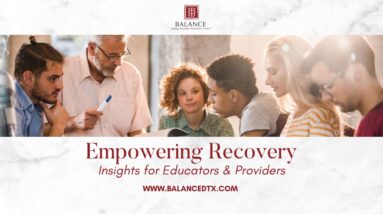 Empowering Recovery: Insights for Educators and Providers